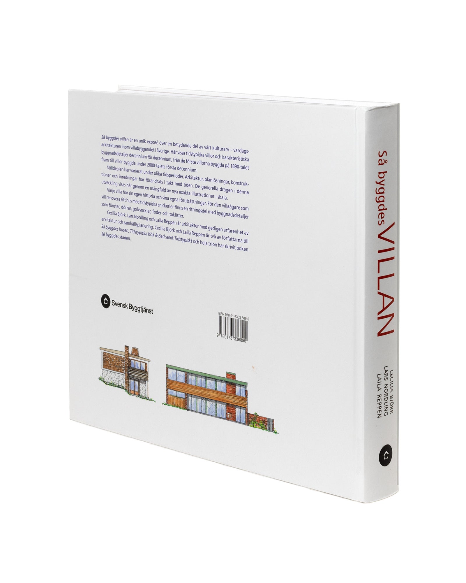 Bok - Så byggdes villan - Svensk villaarkitektur från 1890 till 2010 image