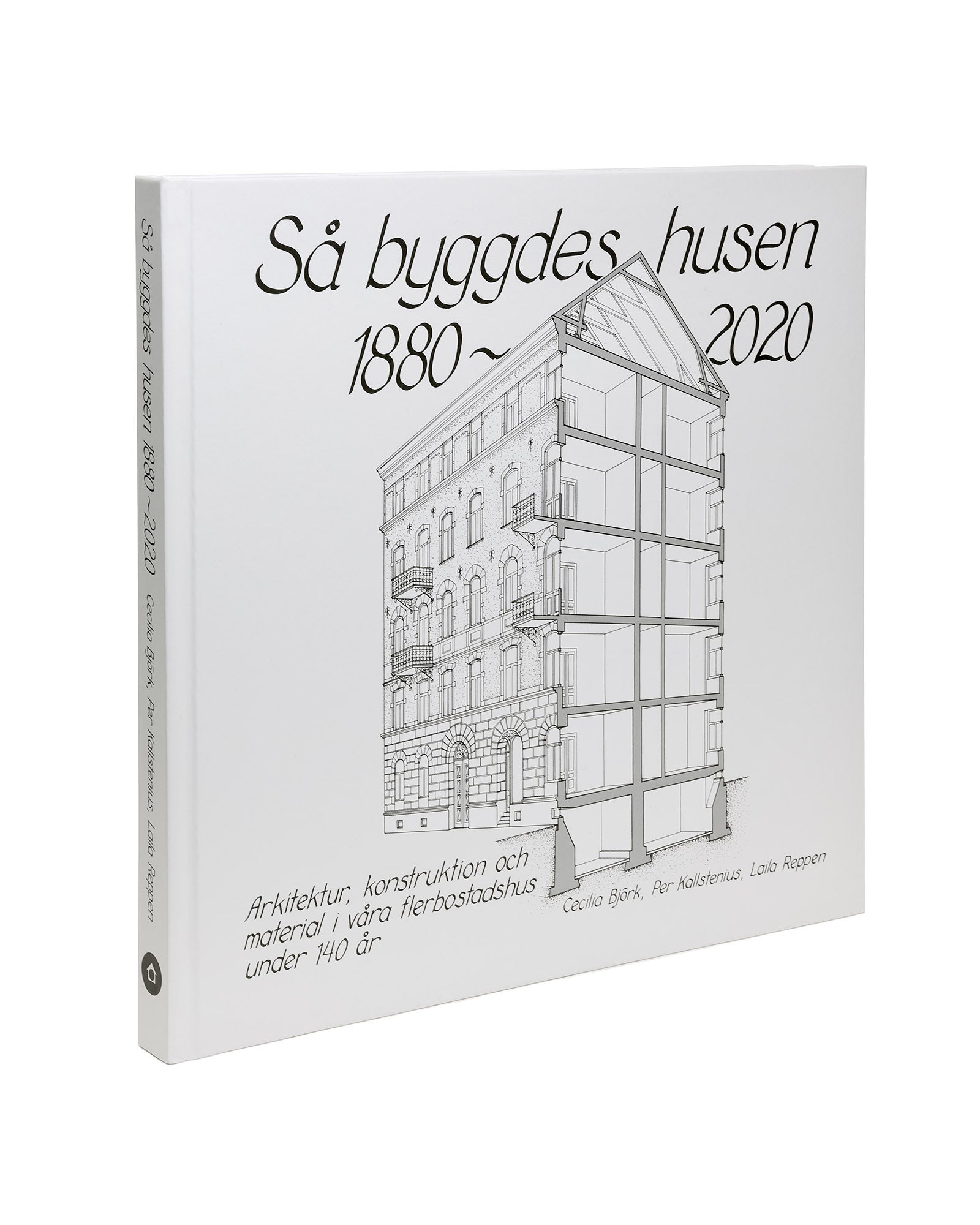 Book - Så byggdes husen 1880-2020 image