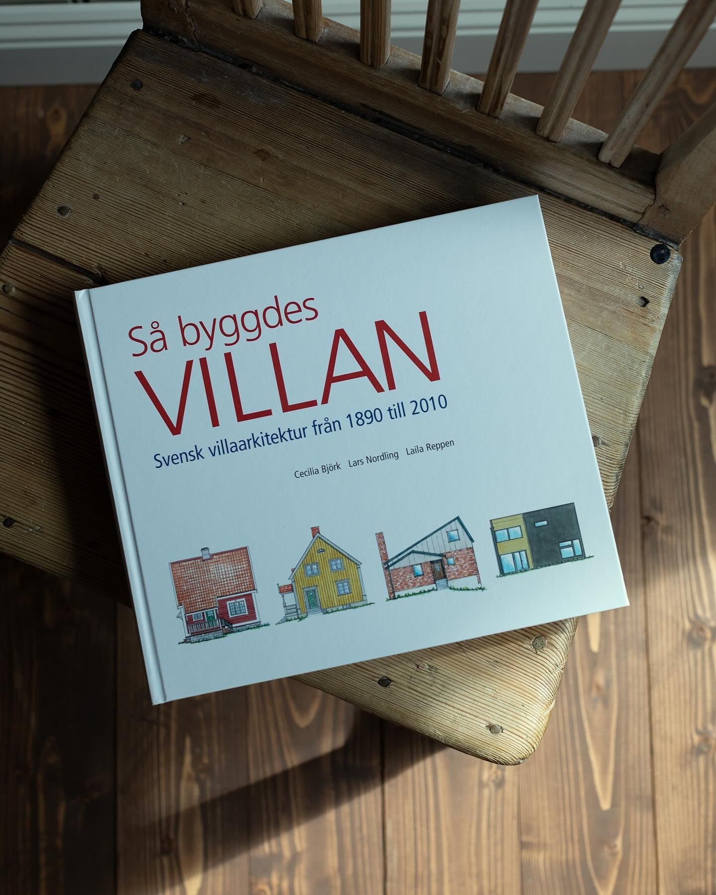 Bog - Sådan blev villaen bygget - Svensk villaarkitektur fra 1890 til 2010 image