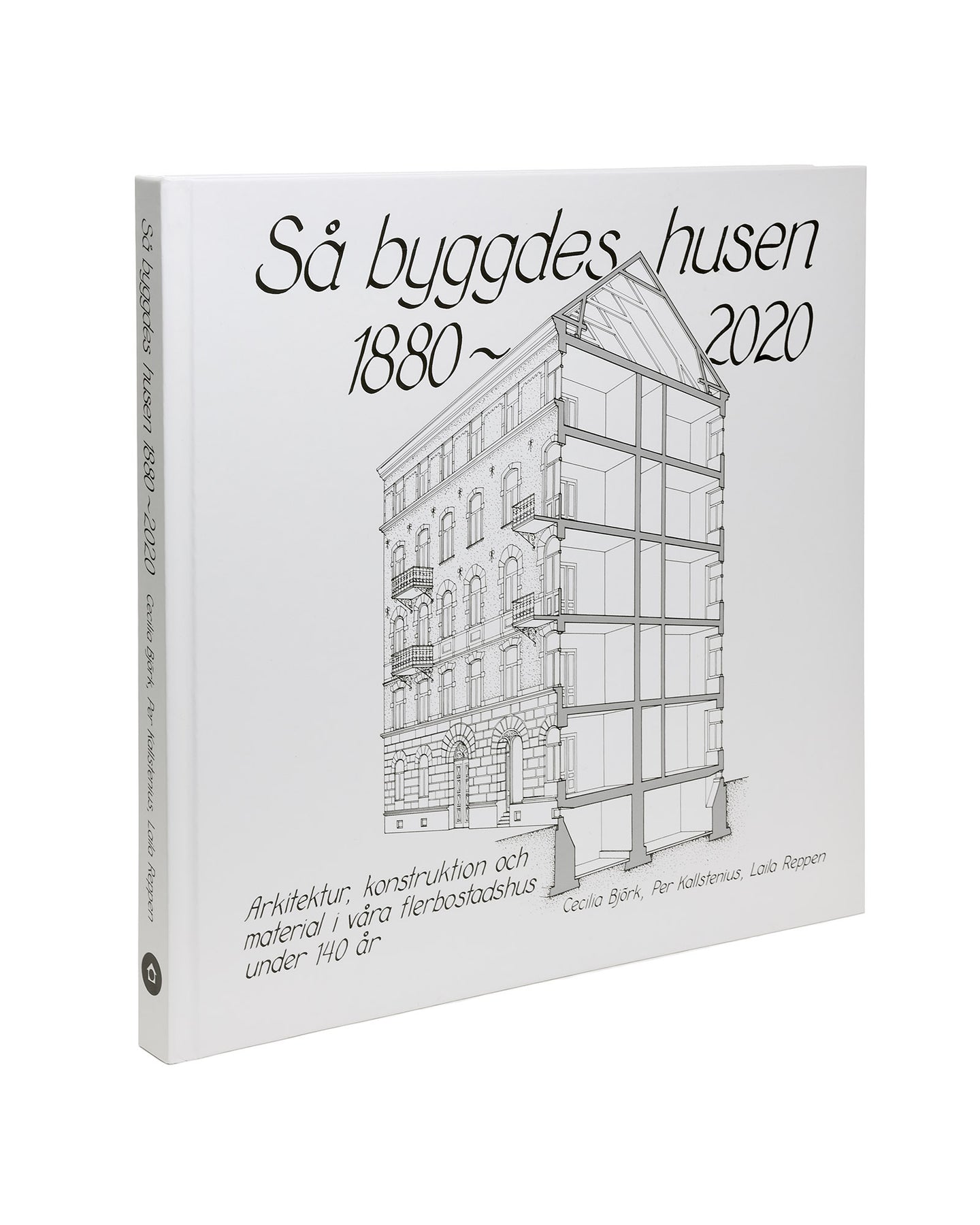 Book - Så byggdes husen 1880-2020